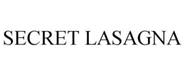 SECRET LASAGNA trademark