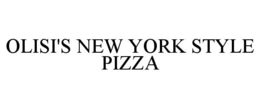 OLISI'S NEW YORK STYLE PIZZA trademark