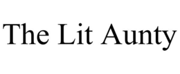 THE LIT AUNTY trademark