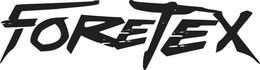 FORETEX trademark