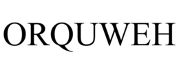 ORQUWEH trademark