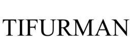 TIFURMAN trademark