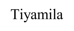 TIYAMILA trademark