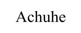 ACHUHE trademark