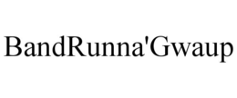 BANDRUNNA'GWAUP trademark