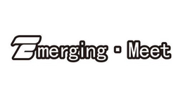 EMERGING MEET trademark