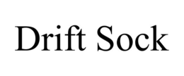 DRIFT SOCK trademark