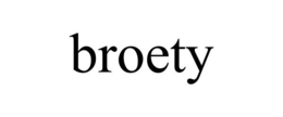 BROETY trademark
