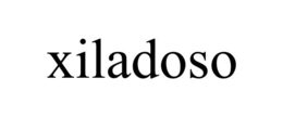 XILADOSO trademark