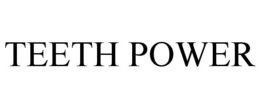 TEETH POWER trademark