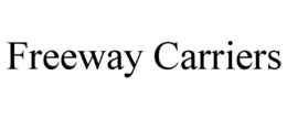 FREEWAY CARRIERS trademark
