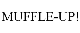 MUFFLE-UP! trademark