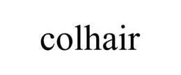 COLHAIR trademark
