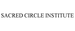 SACRED CIRCLE INSTITUTE trademark
