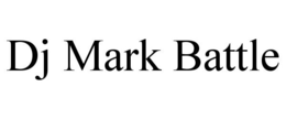 DJ MARK BATTLE trademark