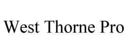 WEST THORNE PRO trademark