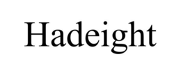 HADEIGHT trademark