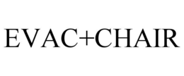 EVAC+CHAIR trademark