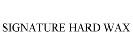 SIGNATURE HARD WAX trademark