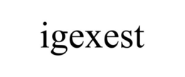 IGEXEST trademark