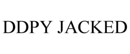 DDPY JACKED trademark