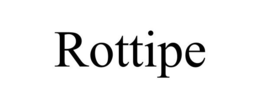 ROTTIPE trademark