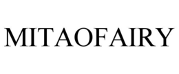 MITAOFAIRY trademark
