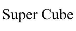 SUPER CUBE trademark