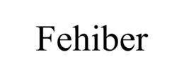 FEHIBER trademark
