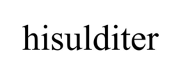 HISULDITER trademark