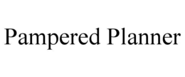 PAMPERED PLANNER trademark