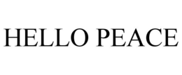 HELLO PEACE trademark