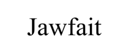 JAWFAIT trademark