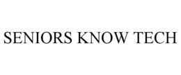 SENIORS KNOW TECH trademark