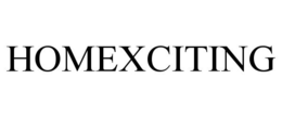 HOMEXCITING trademark