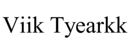 VIIK TYEARKK trademark