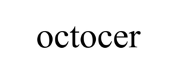 OCTOCER trademark