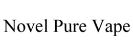 NOVEL PURE VAPE trademark