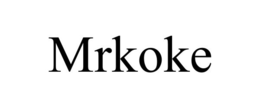 MRKOKE trademark