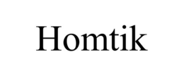 HOMTIK trademark