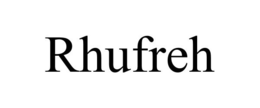 RHUFREH trademark