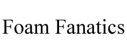FOAM FANATICS trademark