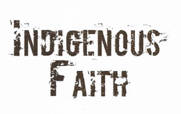 INDIGENOUS FAITH trademark