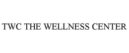 TWC THE WELLNESS CENTER trademark