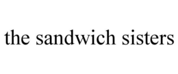 THE SANDWICH SISTERS trademark