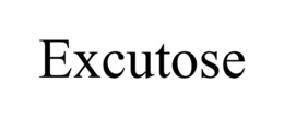 EXCUTOSE trademark