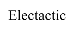ELECTACTIC trademark