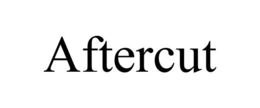AFTERCUT trademark