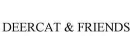 DEERCAT & FRIENDS trademark