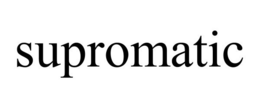 SUPROMATIC trademark